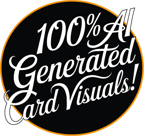 100% AI Generated Card Visuals