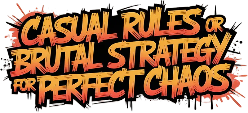 Casual rules or brutal strategy