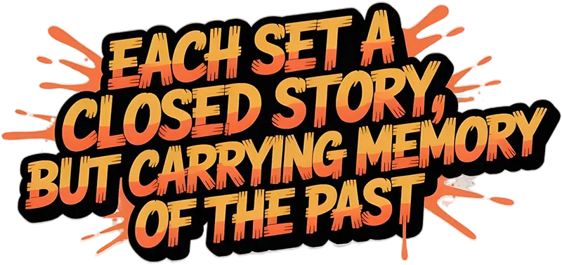 Each set a closed story